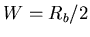 ${W = R_b/2}$